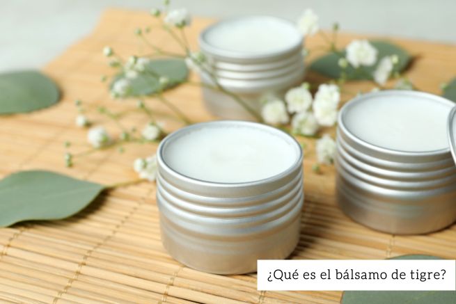 Qué es el bálsamo del tigre